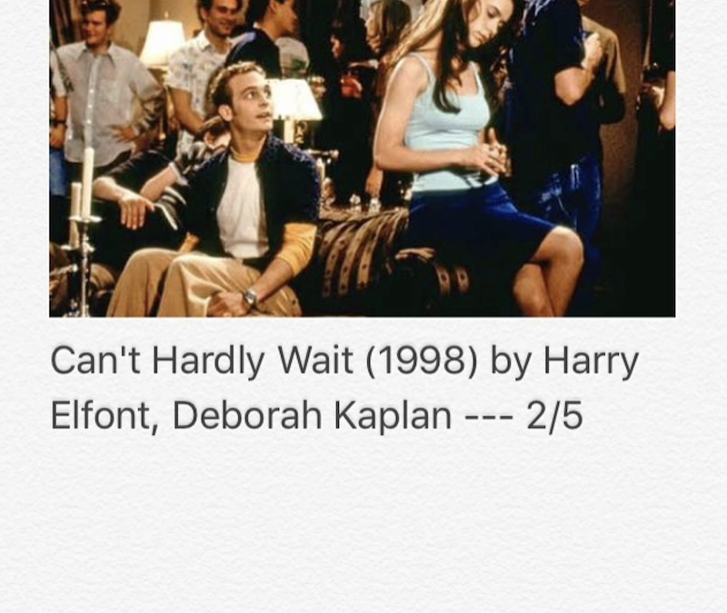 Can’t Hardly Wait