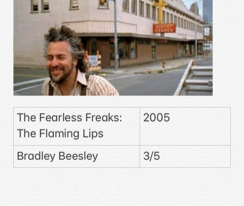 The Fearless Freaks : The Flaming Lips