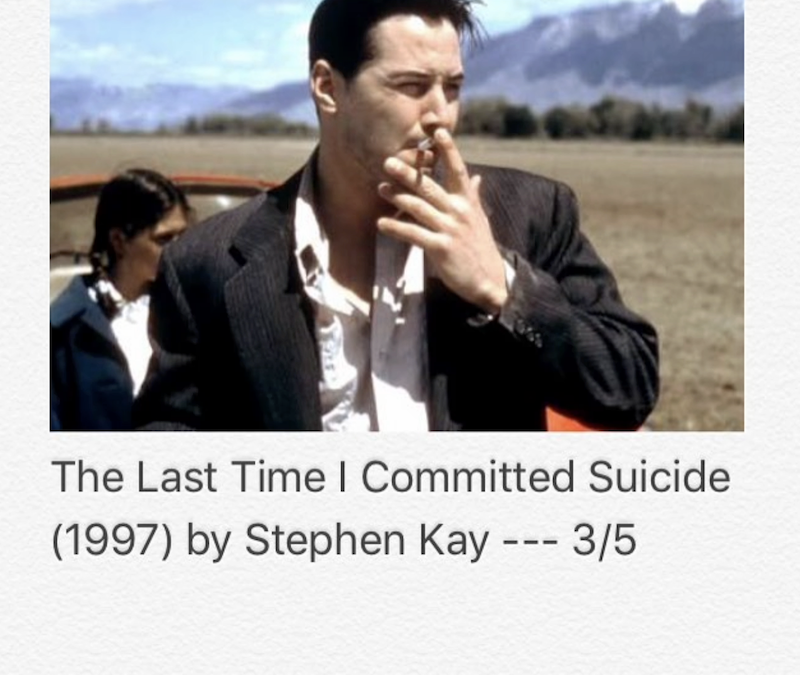 The Last Time I Committed Suicide